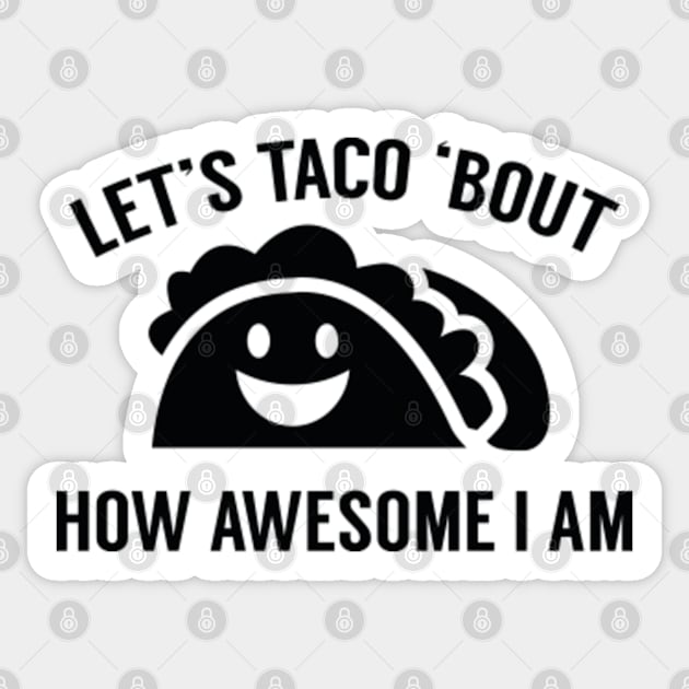 Let's Taco 'Bout Sticker by VectorPlanet